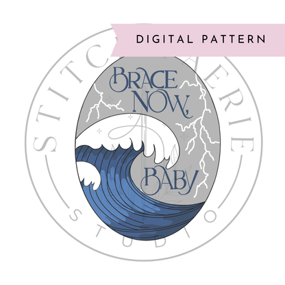 Brace Now, Baby Digital Pattern